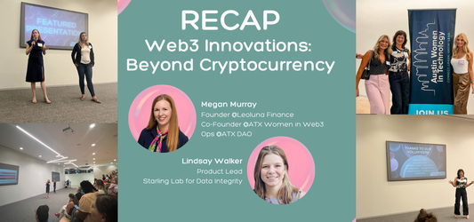 ✨ Event Recap - "Web3: Beyond Cryptocurrency" with Austin Women in Tech