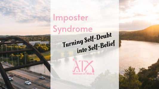 Imposter Syndrome: Turning Self-Doubt into Self-Belief